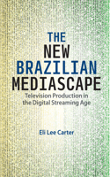 New Brazilian Mediascape