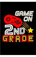 Game On Second Grade: Lined A5 Notebook for Students and School Journal