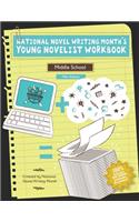 National Novel Writing Month's Young Novelist Workbook - Middle School