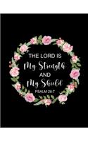 The Lord Is My Strength And My Shield