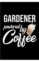 Gardener Powered by Coffee