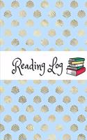 Reading Log: Keep Track & Record all the Books you have Read, (8 x 10 Large) Reading Notebook For Ages 8 - 12 Child, Teen, Students and Book Lovers
