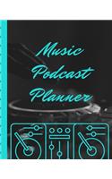 Music Podcast Planner