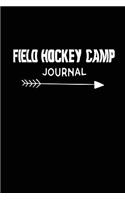 Field Hockey Camp Journal: Field Hockey Summer Camp Novelty Gift Notebook