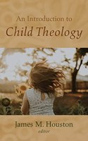 Introduction to Child Theology