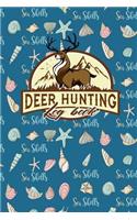 Deer Hunting Log Book