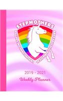 2019 - 2021 Weekly Planner: Stepmother Unicorn Rainbow Cover 2 Year Day & Week Planning January 19 - December 20 Notebook Planner Set Goals, Get Things Done Datebook Calendar S