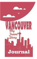 Vancouver - My Travel Story Journal