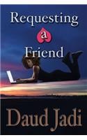 Requesting a Friend