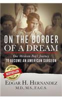 On the Border of a Dream
