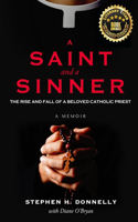 A Saint and a Sinner