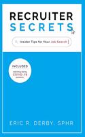 Recruiter Secrets: Insider Tips for Your Job Search