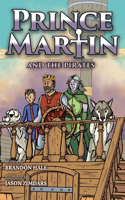Prince Martin and the Pirates