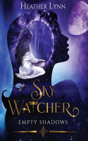 Sky Watcher: Empty Shadows