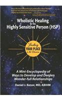 Wholistic Healing for the Highly Sensitive Person (HSP)