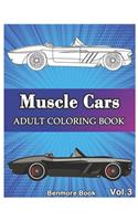 Muscle Cars: Adult Coloring Books, Classic Cars, Trucks, Planes Motorcycle and Bike (Dover History Coloring Book) Volume 3