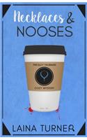 Necklaces & Nooses
