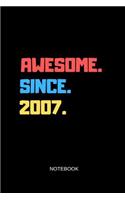 Awesome Since 2007 Notebook
