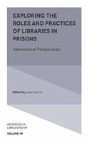 Exploring the Roles and Practices of Libraries in Prisons