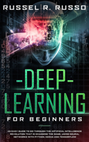 Deep Learning for Beginners