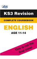 Letts Key Stage 3 Revision -- English: Complete Coursebook: Age 11-14
