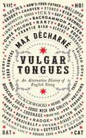 Vulgar Tongues