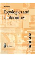 Topologies and Uniformities