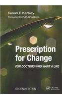 Prescription for Change for Doctors Who Want a Life