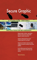 Secure Graphic A Complete Guide - 2020 Edition