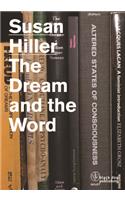 Susan Hiller: The Dream and the Word