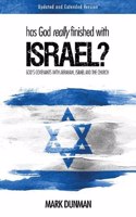 HAS GOD REALLY FINISHED WITH ISRAEL EXPA
