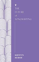 The Future of Songwriting