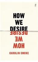 How We Desire