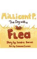 Millicent P. The Dog with a Flea