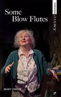 Some Blow Flutes
