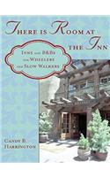 There is Room at the Inn: Inns and B&Bs for Wheelers and Slow Walkers