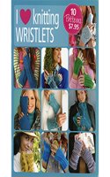 I Love Knitting Wristlets
