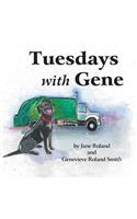 Tuesdays with Gene