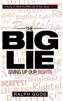 The Big Lie
