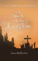 Of Such Is the Kingdom