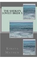 The Sheikh's Lovely Bride 5