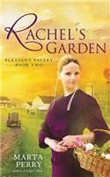 Rachel's Garden: (Pleasant Valley)
