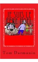 Je Suis Le Pere Noel