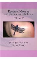 Ezequiel Mora se enfrenta a las Libelulas