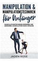 Manipulation & Manipulationstechniken für Anfänger