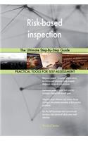 Risk-based inspection The Ultimate Step-By-Step Guide