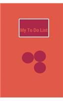 My to do list