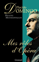 Mes rôles d'opéra