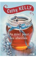 Du miel pour les abeilles