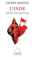 India: The Desire of Nationhood / L'Inde: Désir de nation